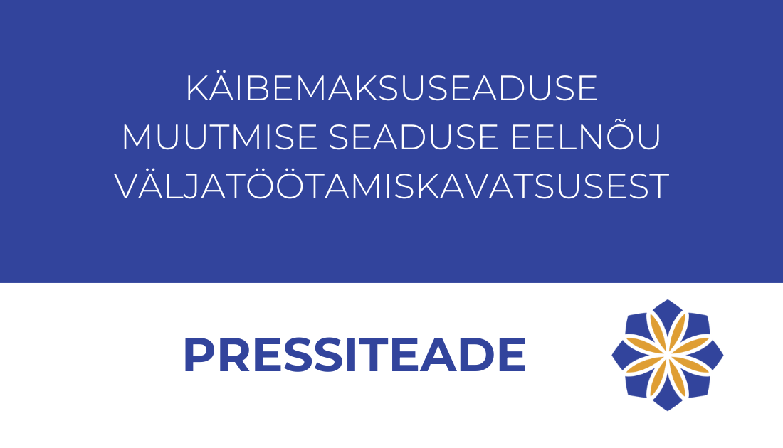 Lugupeetud rahandusminister hr. Jürgen Ligi Eesti Väike- ja Keskmiste Ettevõtjate Assotsiatsioon (EVEA) tänab võimaluse eest arvamust avaldada käibedeklaratsioo