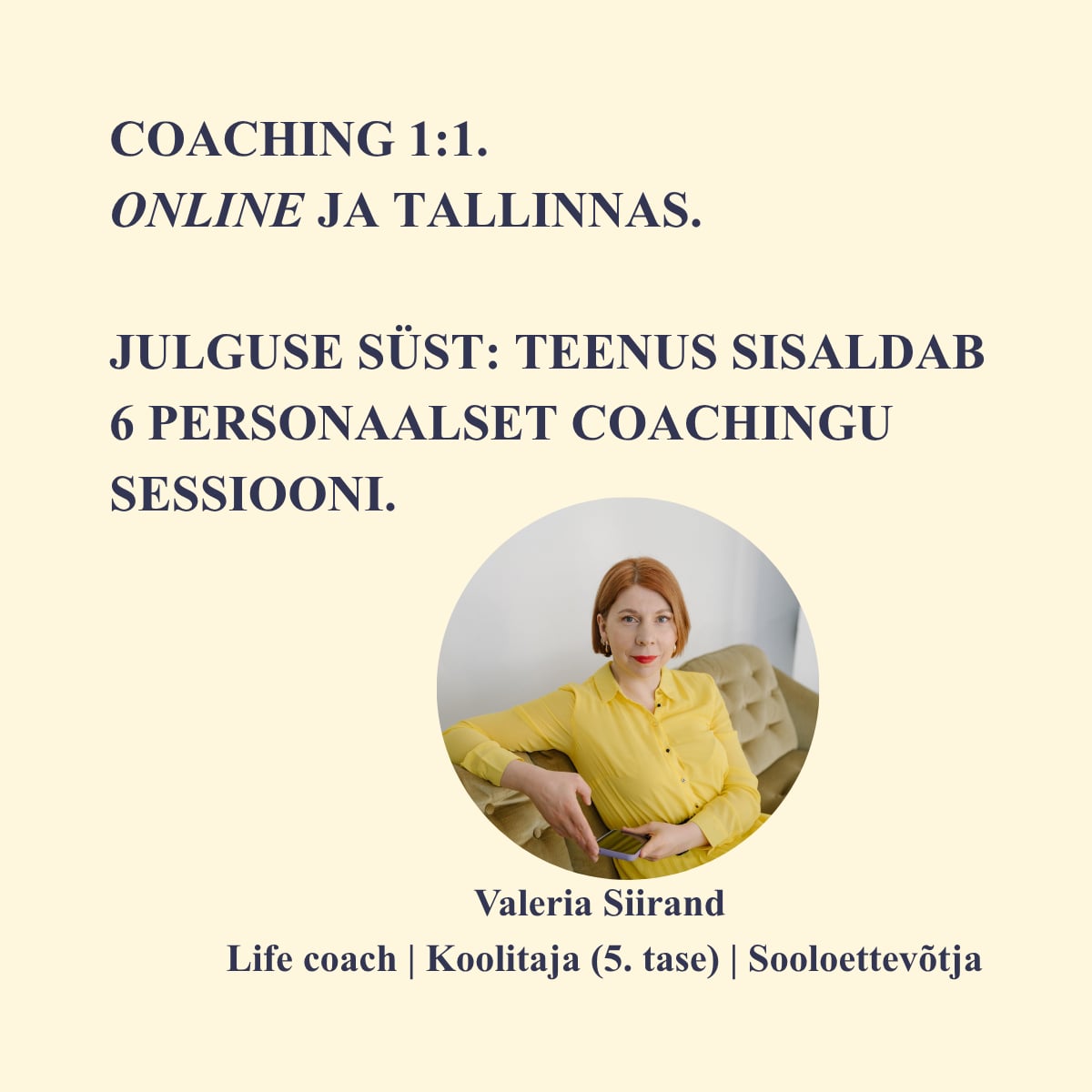 Coaching 1:1. JULGUSE SÜST. 6 personaalset coachingu sessiooni.