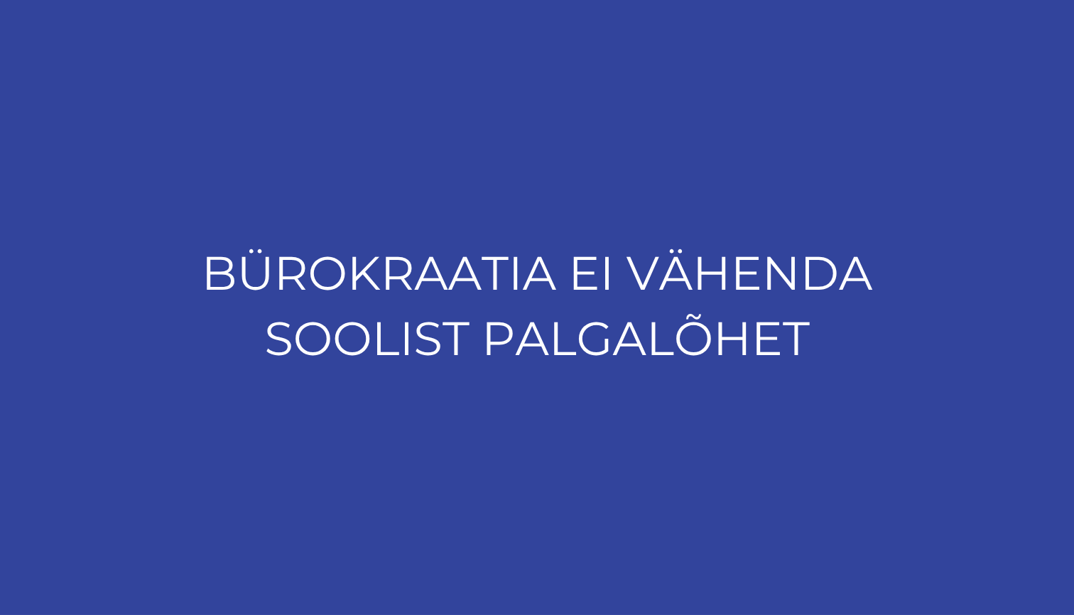 Väikeettevõtjad toetavad valitsuse otsust jätta üle võtmata Euroopa Liidu palkade läbipaistvuse direktiiv praegusel kujul. Eesti Väike- ja Keskmiste Ettevõtjate